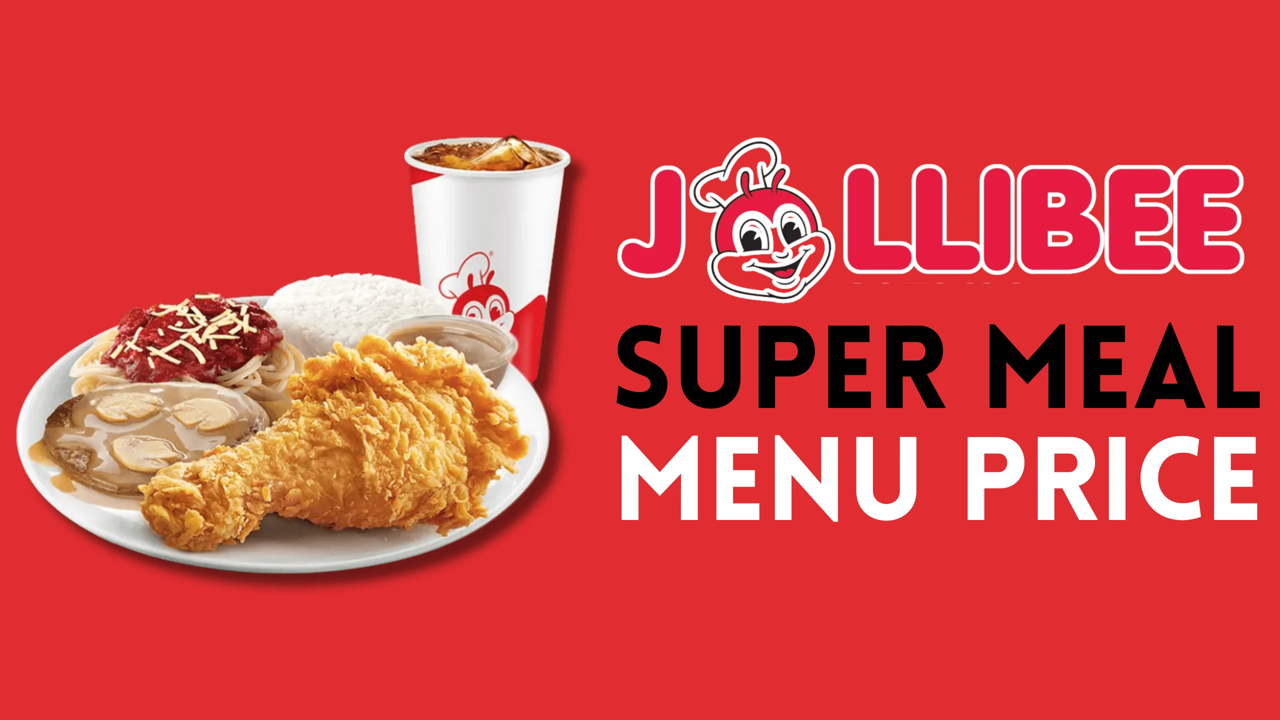 Jollibee super meal menu price